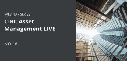 CIBC Asset Management Live - No. 18