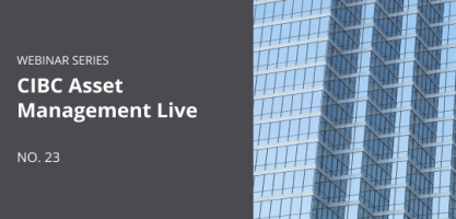 CIBC Asset Management Live - No. 23
