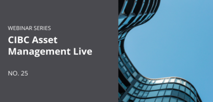 CIBC Asset Management Live - No. 25
